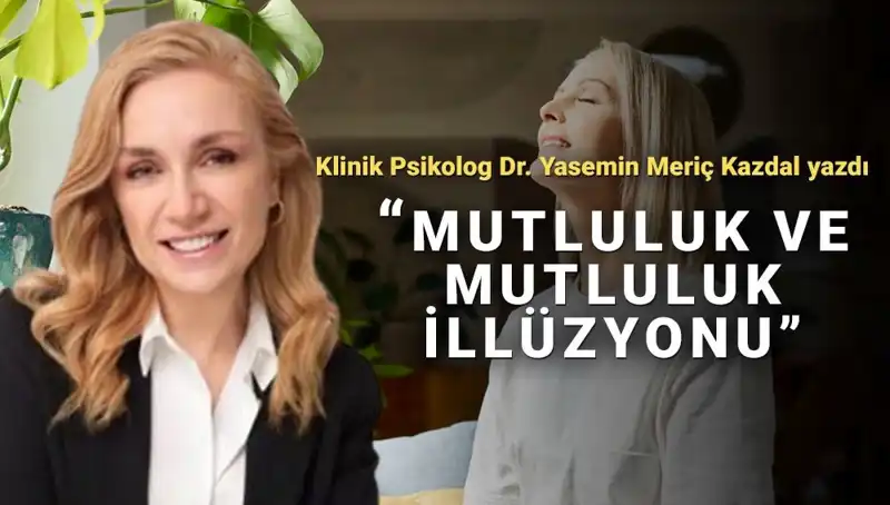 Neden Sadece Mutluyken Yaşadığımızı Düşünüyoruz?