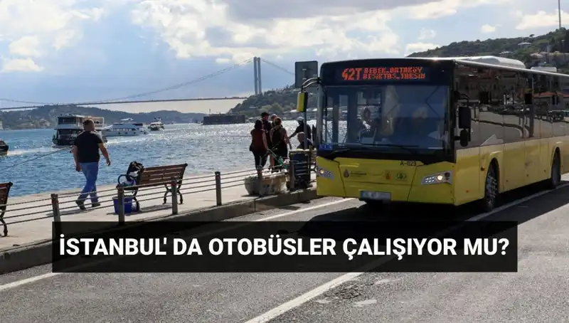 İstanbul’da Bugün Otobüs Seferleriyle İlgili Son Durum Nedir?
