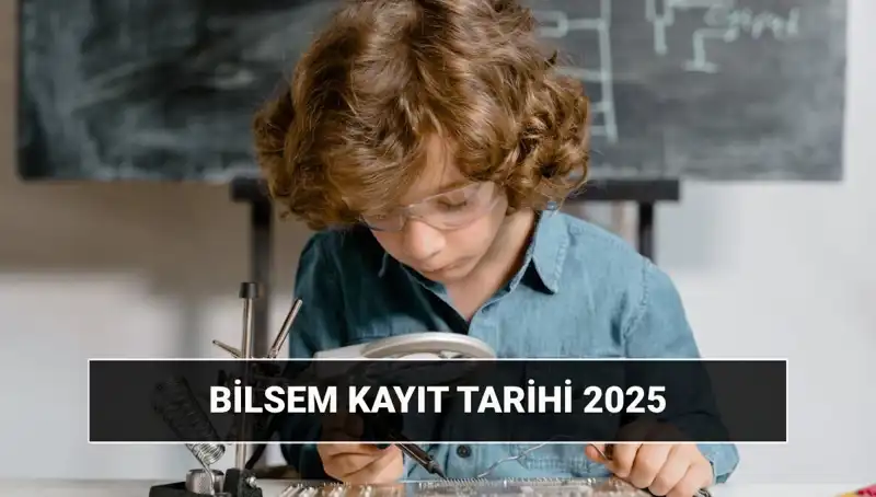 2025 BİLSEM Sonuçları ve Kayıt Tarihleri Açıklandı! Kaçırmayın!