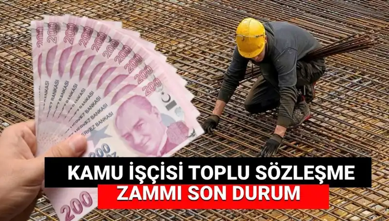 Kamu İşçisine Zam Teklifi Belli Oldu: Toplu İş Sözleşmesinde Son Gelişmeler