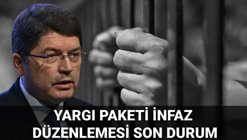 Yargı Paketi ve İnfaz Düzenlemelerinde Son Gelişmeler: 10. Yargı Paketi Geliyor mu?