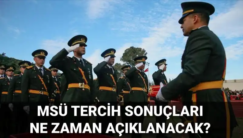 MSÜ Tercih Sonuçları 2025 Açıklandı mı? Mülakat Tarihleri Ne Zaman?