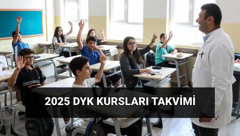 DYK Kurs Takvimi 2025: Yaz Dönemi Destekleme ve Yetiştirme Programı