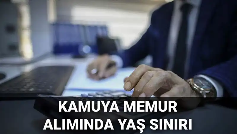 Kamu Memuru Alımında Yaş Sınırı Değişiyor: Yeni Düzenlemeler Neler?