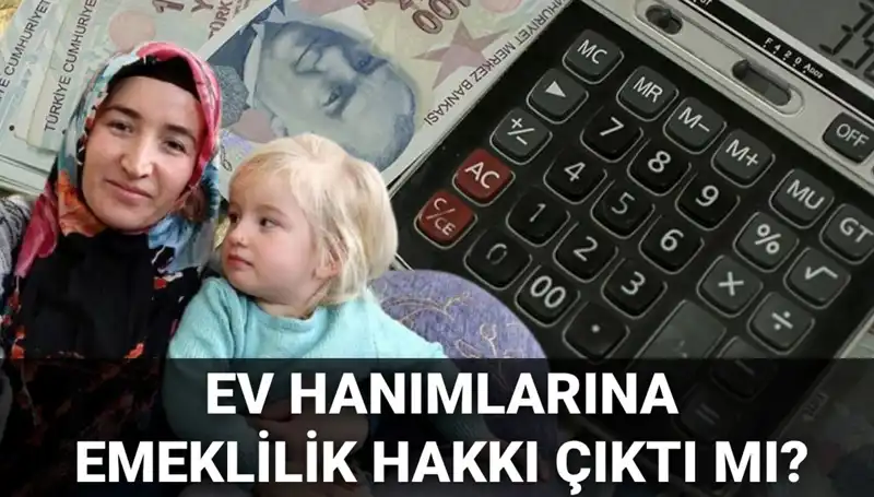 Ev Hanımlarına Emeklilik Hakkı 2025'te Mi Geliyor? İşte Ayrıntılar!